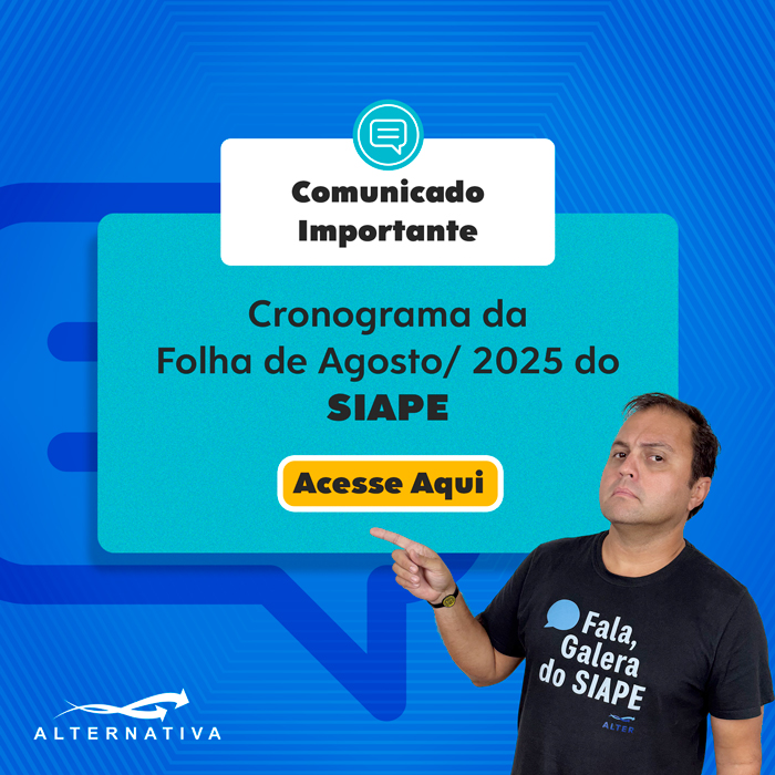 Cronograma de pagamento SIAPE – Datas Essenciais para Servidores Públicos | AGOSTO de 2025