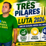 Três Pilares de Luta 2026: chegou a hora de a Galera do SIAPE ser ouvida