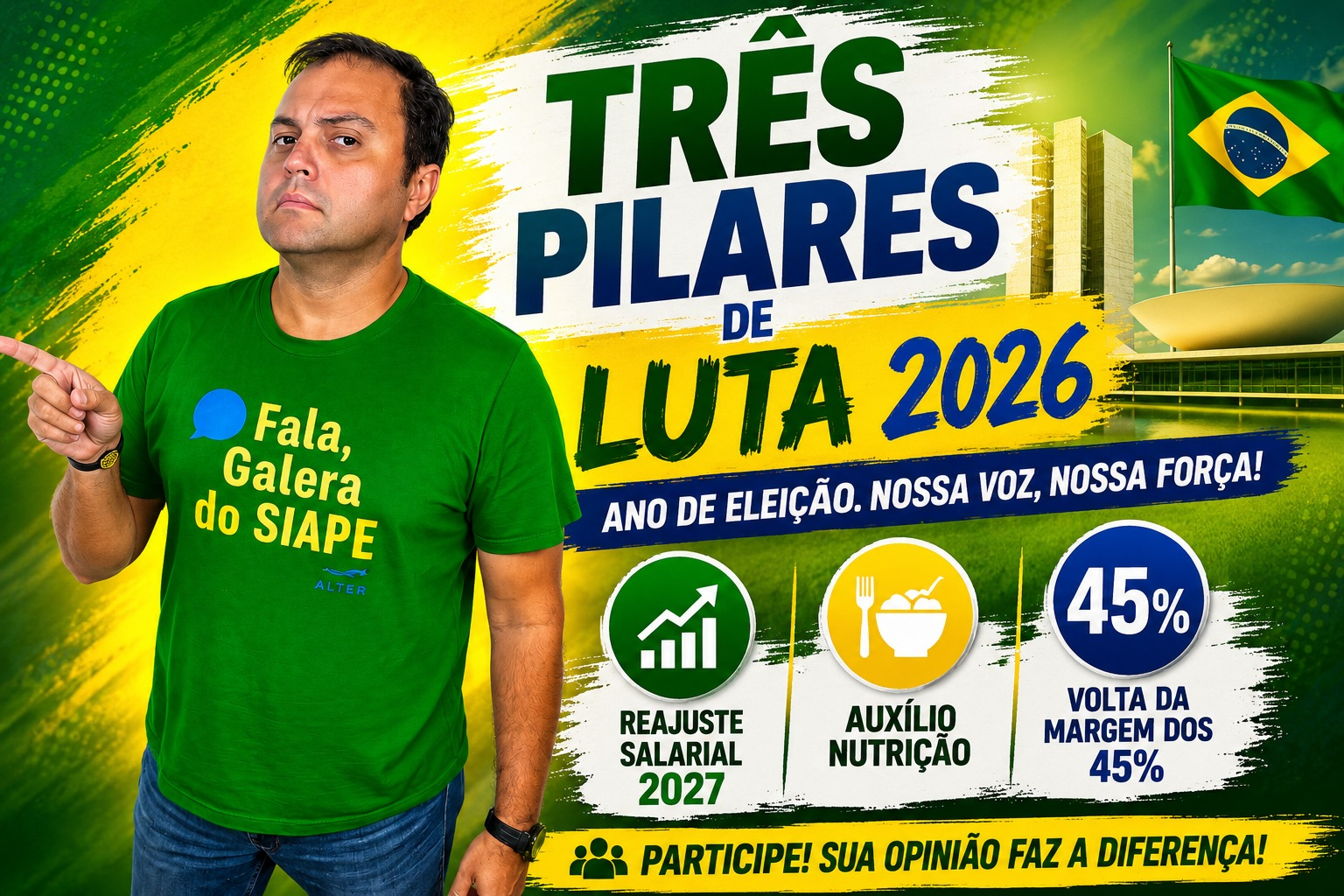 Três Pilares de Luta 2026: chegou a hora de a Galera do SIAPE ser ouvida
