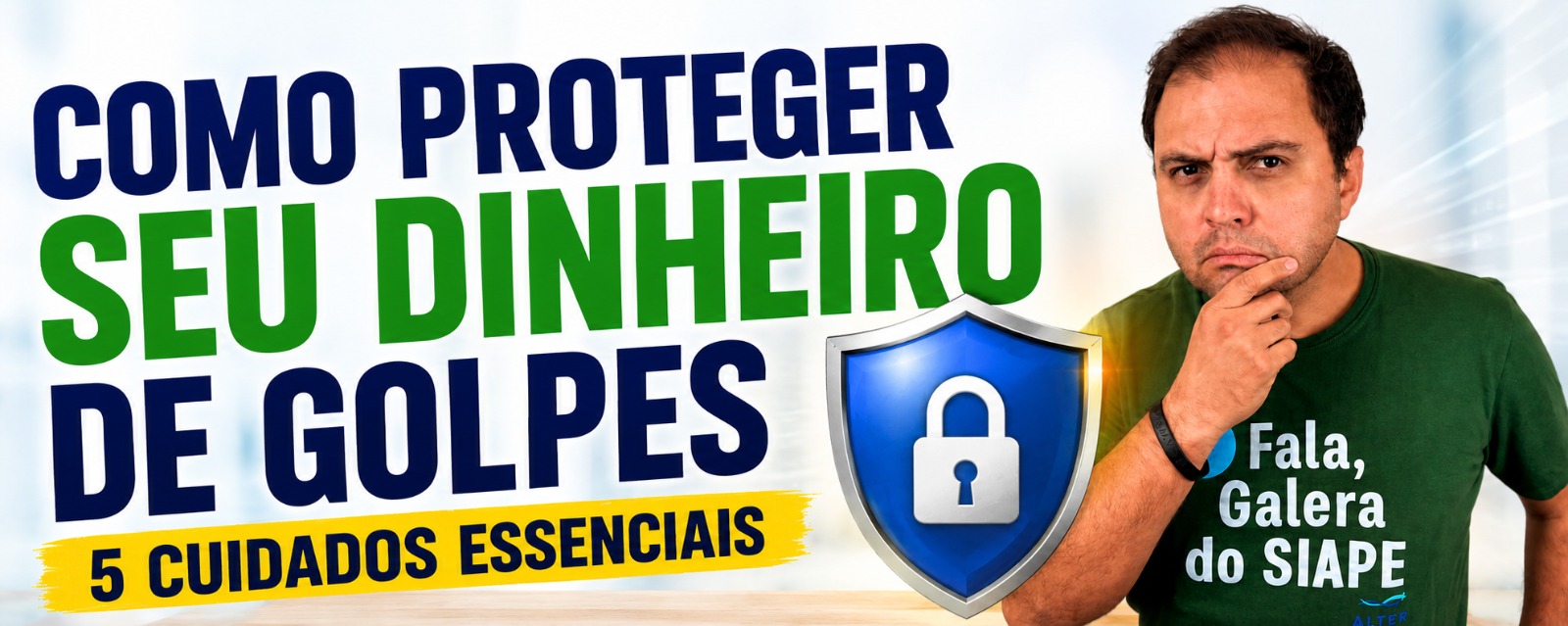 Como proteger seu dinheiro de golpes? 5 cuidados que fazem diferença